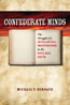 Book Cover Confederate Minds: The Struggle for Intellectual Independence in the Civil War South