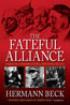 Book Cover The Fateful Alliance - German Conservatives and Nazis in 1933: The Machtergreifung in a New Light