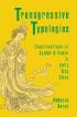 Book Cover Transgressive Typologies: Constructions of Gender & Power in Early Tang China