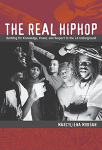 Marcyliena Morgan book - "The Real Hip Hop"